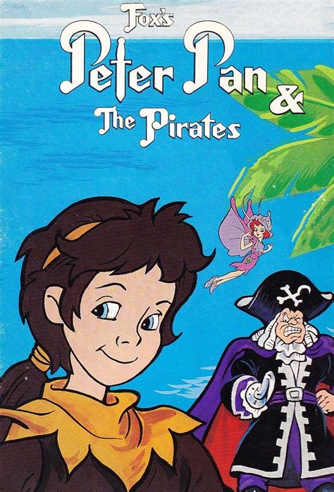 Peter Pan and the Pirates .